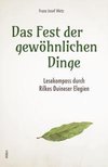 Das Fest der gewöhnlichen Dinge