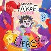 Eine Farbe namens Liebe