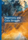 Hegemony and Class Struggle