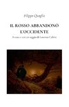 Il rosso abbandonò l'Occidente