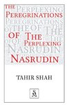 The Peregrinations of the Perplexing Nasrudin