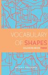 Vocabulary of Shapes Coloring Book Three