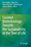 Coconut Biotechnology: Towards the Sustainability of the 'Tree of Life'