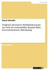 Vergleich alternativer Mobilitätskonzepte aus Sicht der Sustainability. Beispiel Bahn, Fernverkehrsbusse, Ridesharing