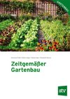 Zeitgemäßer Gartenbau