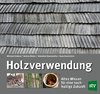 Holzverwendung