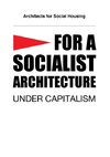 For a Socialist Architecture