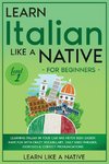 Learn Italian Like a Native for Beginners - Level 1