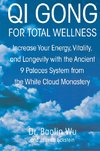 QI GONG FOR TOTAL WELLNESS