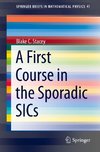 A First Course in the Sporadic SICs