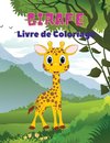 Girafe Livre de Coloriage