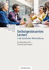 Selbstgesteuertes Lernen in der beruflichen Weiterbildung