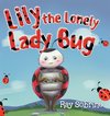 Lily The Lonely Lady Bug