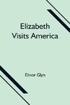 Elizabeth Visits America