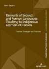 Elements of Second and Foreign Languages Teaching to Indigenous Learners of Canada