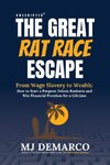 Unscripted - The Great Rat-Race Escape