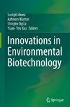 Innovations in Environmental Biotechnology