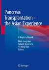 Pancreas Transplantation - the Asian Experience