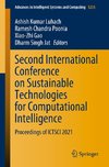 Second International Conference on Sustainable Technologies for Computational Intelligence