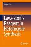 Lawesson's Reagent in Heterocycle Synthesis