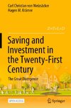 Saving and Investment in the Twenty-First Century