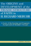 Origins and Development of the Triadic Structure of Faith in H. Richard Niebuhr