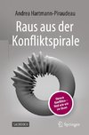 Raus aus der Konfliktspirale