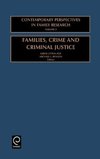 Families, Crime and Criminal Justice