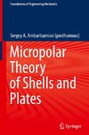 Micropolar Theory of Shells and Plates