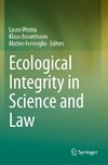 Ecological Integrity in Science and Law