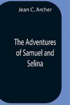 The Adventures Of Samuel And Selina