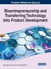 Bioentrepreneurship and Transferring Technology Into Product Development