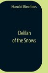 Delilah Of The Snows