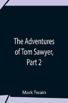 The Adventures Of Tom Sawyer, Part 2