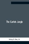 The Cartels Jungle