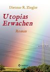 Utopias Erwachen