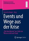 Events und Wege aus der Krise