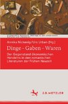 Dinge - Gaben - Waren