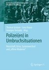 Polizei in Umbruchssituationen