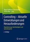 Controlling - Aktuelle Entwicklungen und Herausforderungen