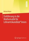 Einführung in die Mathematik für Lehramtskandidat*innen