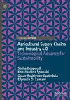 Agricultural Supply Chains and Industry 4.0