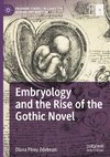 Embryology and the Rise of the Gothic Novel