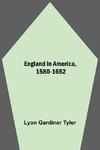 England In America, 1580-1652