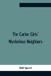 The Carter Girls' Mysterious Neighbors