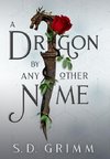 A Dragon by Any Other Name