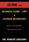 Guide for Business Startups and Existing Businesses