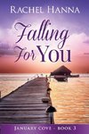 Falling For You