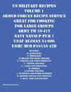 US Military Recipes Volume 1 Armed Forces Recipe Service Great for Cooking for Large Groups