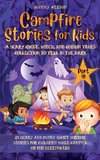 Campfire Stories for Kids Part III